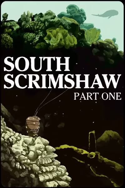 South Scrimshaw Part One Cover